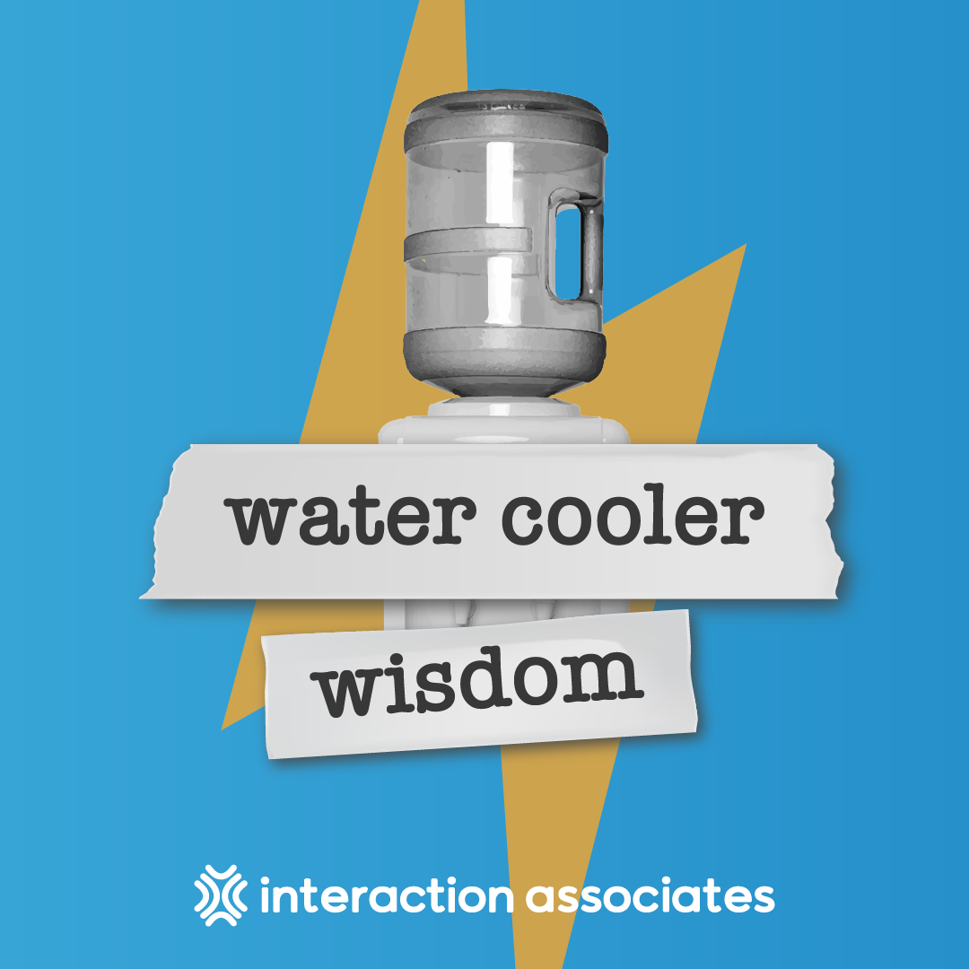 Water Cooler Wisdom